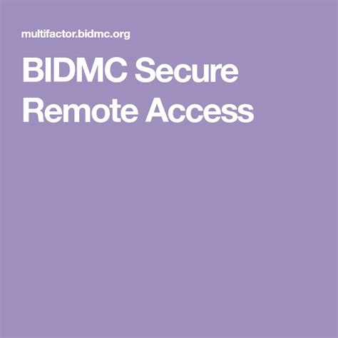 However, not all locations a. . Bidmc remote access